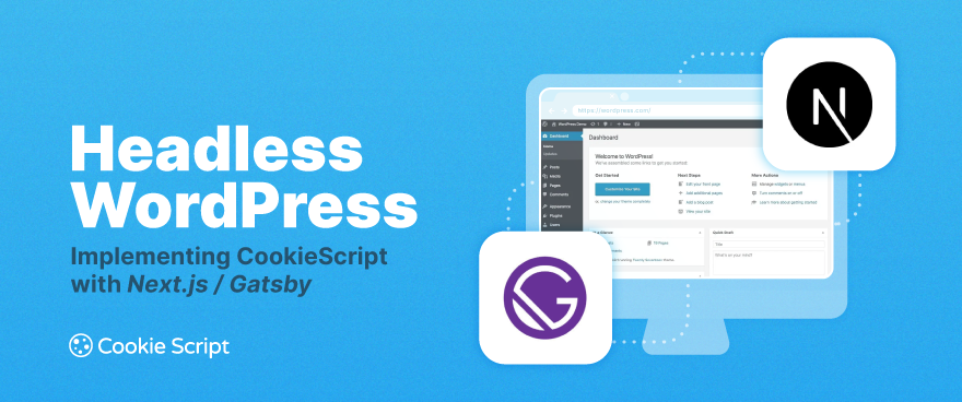Headless WordPress: Implementing CookieScript with Next.js/Gatsby