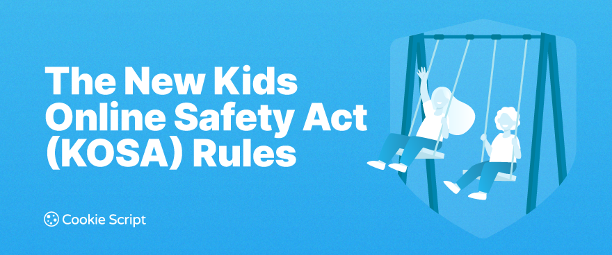 Age Gating vs. Age Assurance: The New Kids Online Safety Act (KOSA) Rules